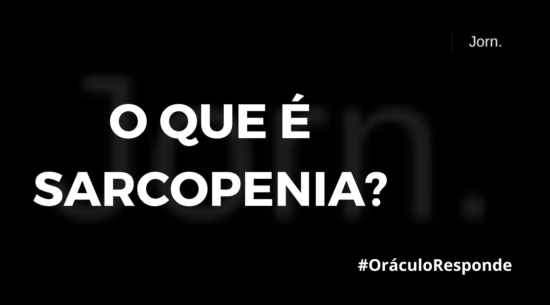 O que é sarcopenia e como a evitar