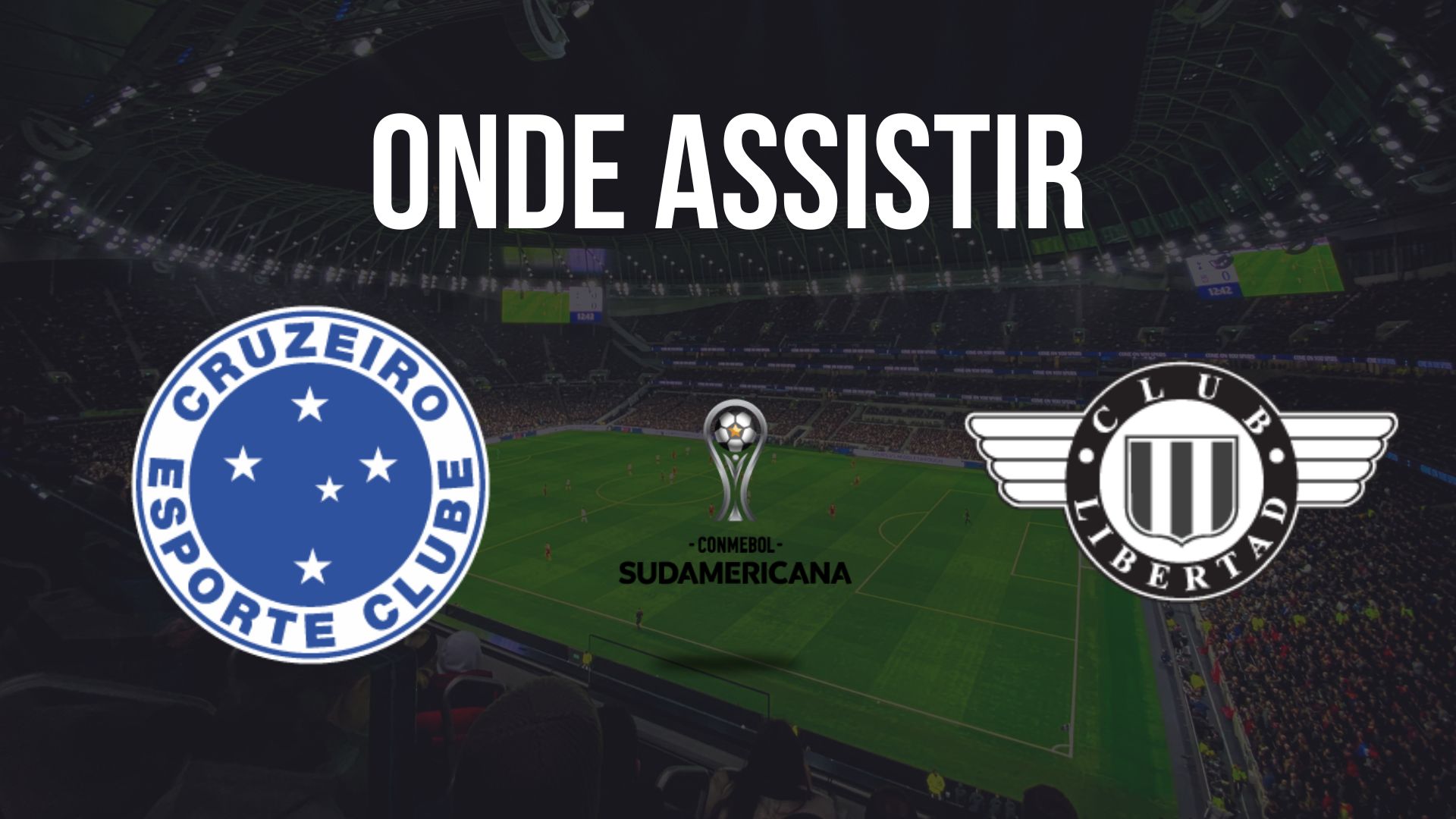 Onde assistir Cruzeiro x Libertad, pelas quartas de final da Copa Sul-Americana 2024