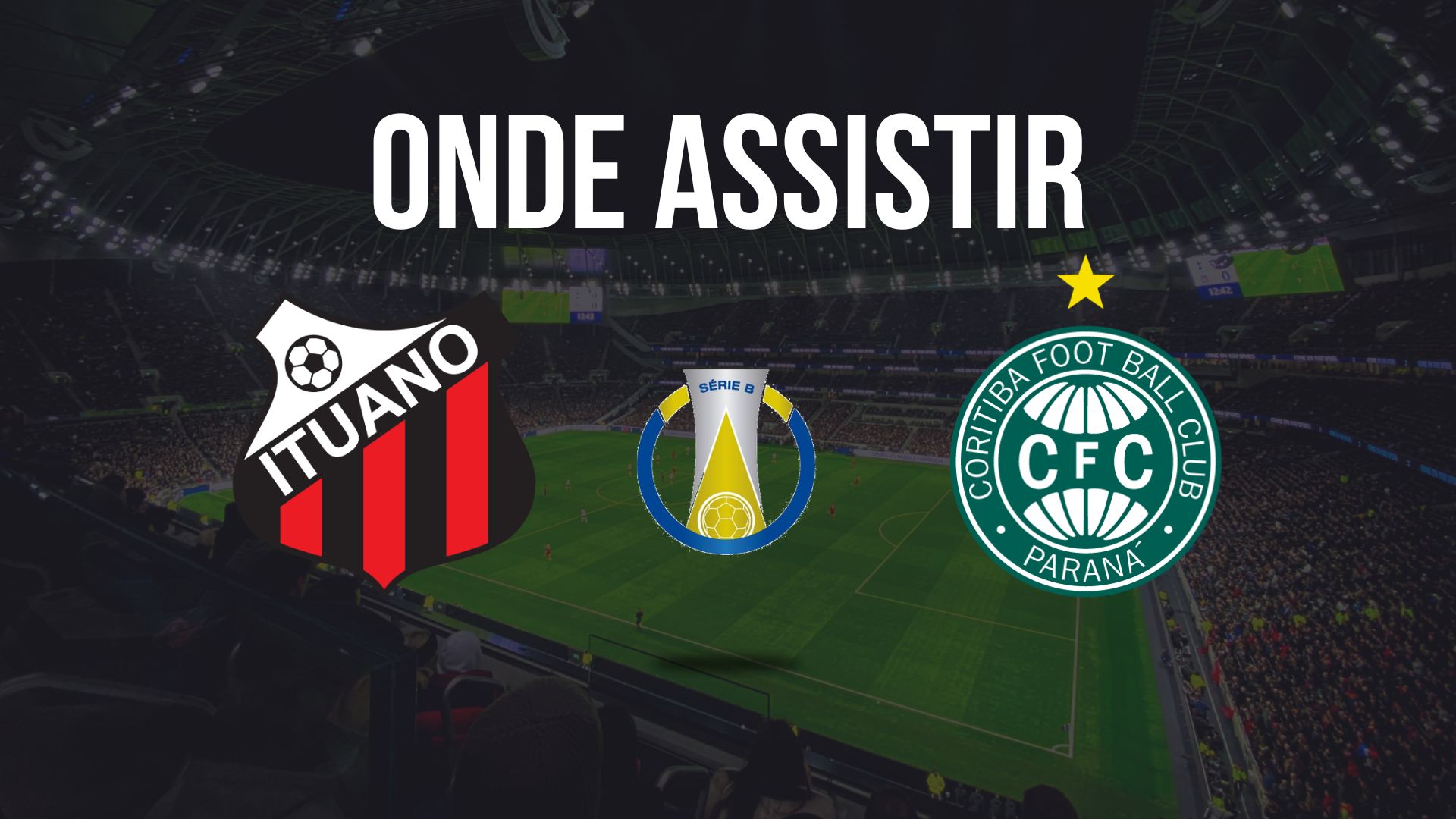 Onde assistir Ituano x Coritiba, pela 28ª rodada do Brasileirão Série B 2024