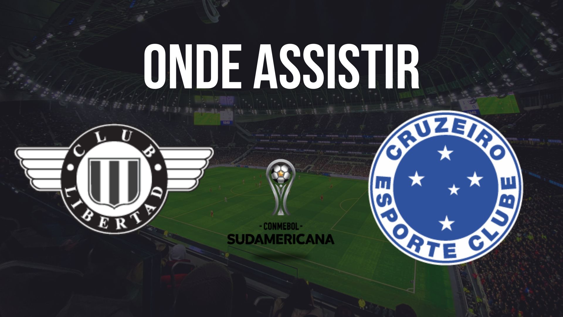 Onde assistir Libertad (PAR) x Cruzeiro, pelas quartas de final da Copa Sul-Americana 2024