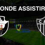 Onde assistir Vasco x Atlético (MG), pela semifinal da Copa do Brasil 2024