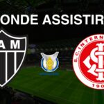 Onde assistir Atlético (MG) x Internacional, pela 31ª rodada do Brasileirão Série A 2024