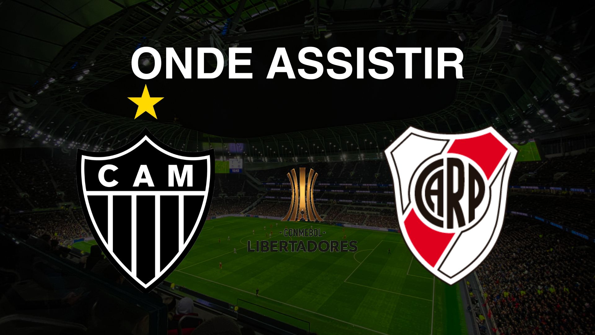 Onde assistir Atlético (MG) x River Plate, pela Semifinal da Libertadores 2024