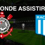 Onde assistir Corinthians x Racing, pela Semifinal da Copa Sul-Americana 2024