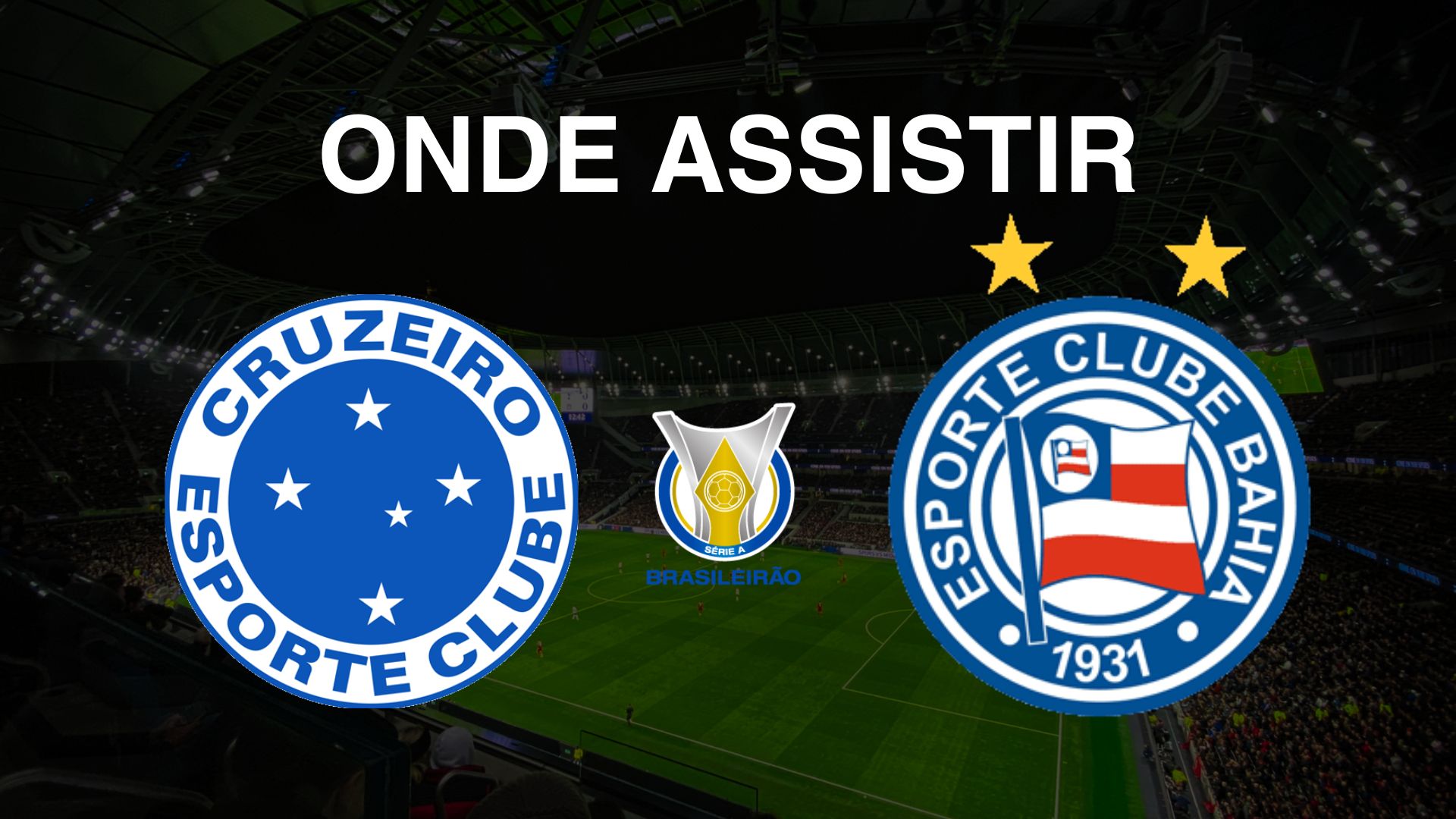 Onde assistir Cruzeiro x Bahia, pela 30ª rodada do Brasileirão Série A 2024