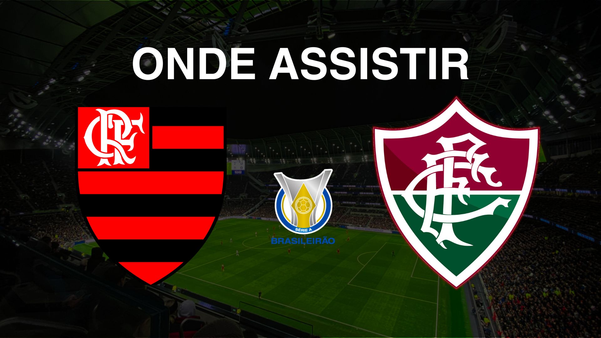 Onde assistir Flamengo x Fluminense, pela 30ª rodada do Brasileirão Série A 2024