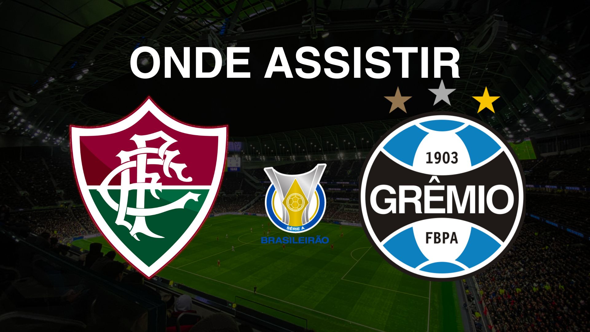 Onde assistir Fluminense x Grêmio, pela 32ª rodada do Brasileirão Série A 2024