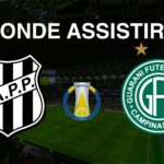 Onde assistir Ponte Preta x Guarani, pela 32ª rodada do Brasileirão Série B 2024