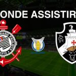 Corinthians x Vasco: Onde Assistir ao Jogo pela 35ª Rodada do Brasileirão Série A 2024