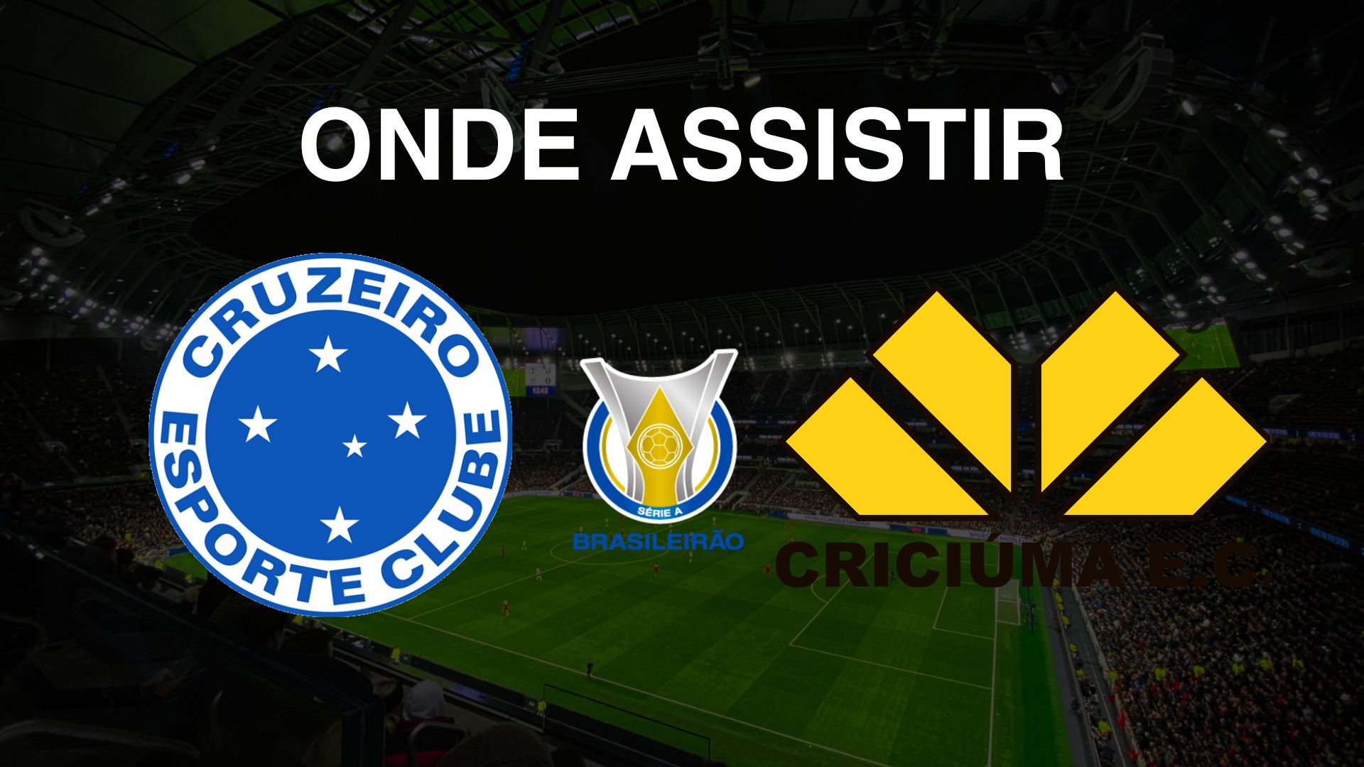 Cruzeiro x Criciúma: Onde Assistir ao Jogo do Brasileirão 2024