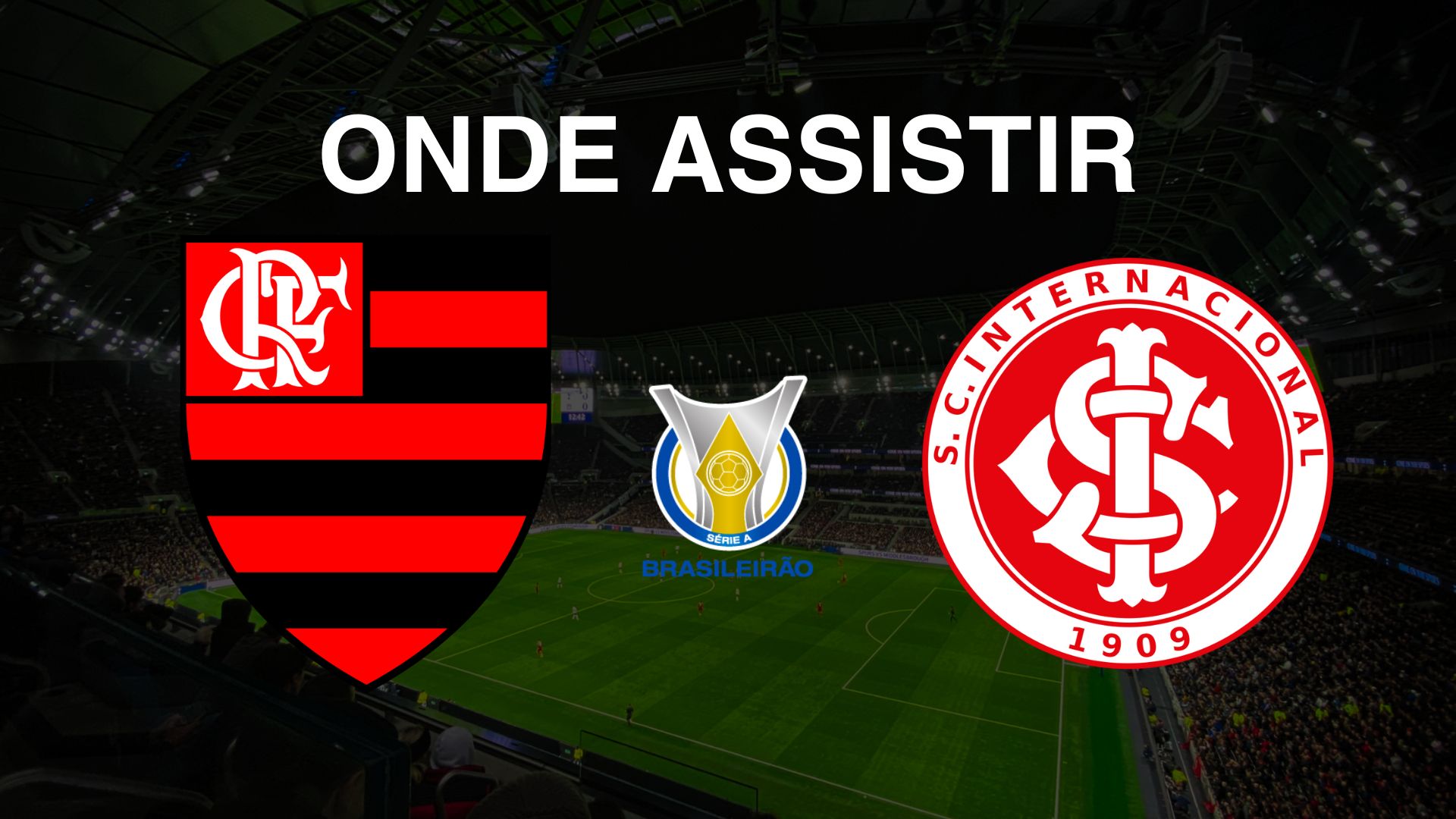 Flamengo e Internacional: Onde Assistir ao Jogo pela 36ª Rodada do Brasileirão Série A 2024