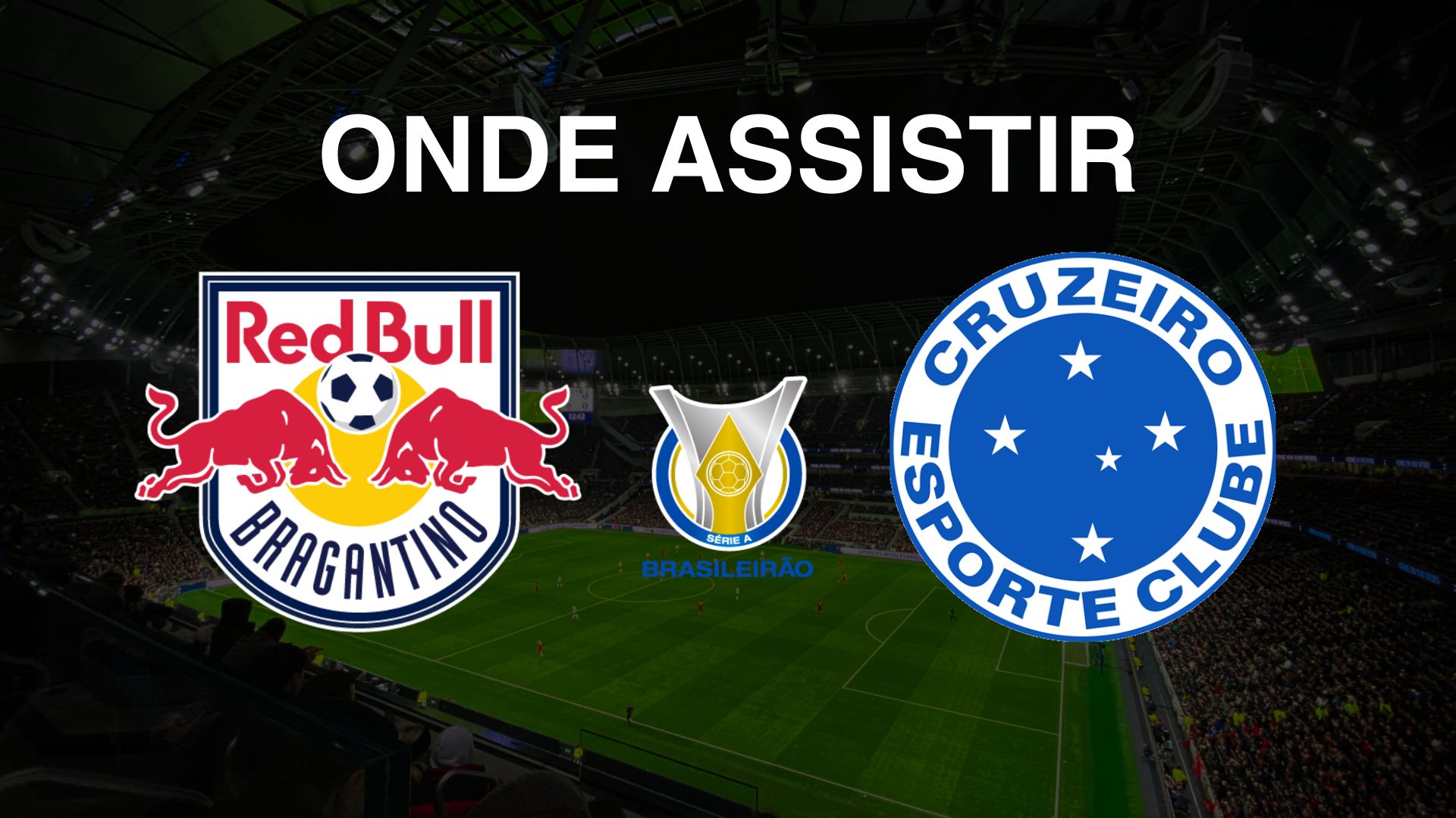 RB Bragantino e Cruzeiro: Onde Assistir ao Jogo pela 36ª Rodada do Brasileirão Série A 2024