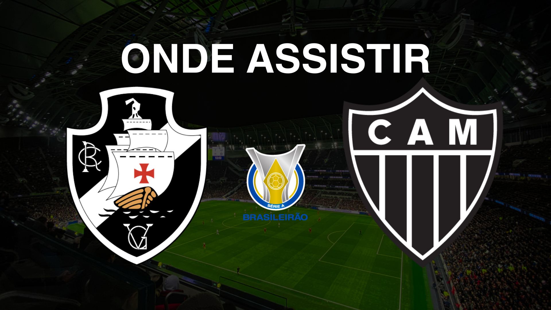 Vasco e Atlético (GO): Onde Assistir ao Jogo pela 36ª Rodada do Brasileirão Série A 2024