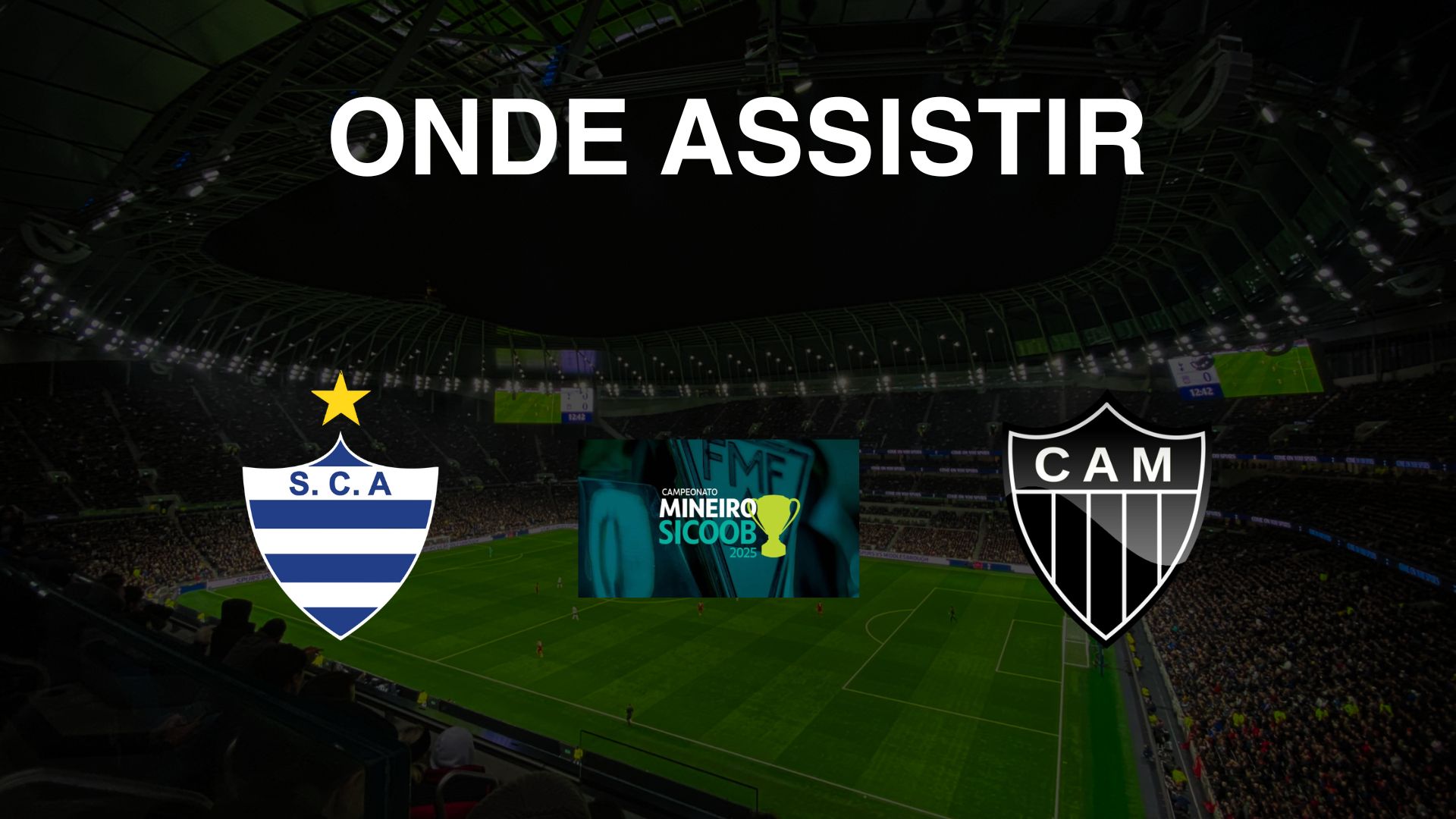 Aymorés x Atlético onde assistir ao vivo pelo Campeonato Mineiro 2025