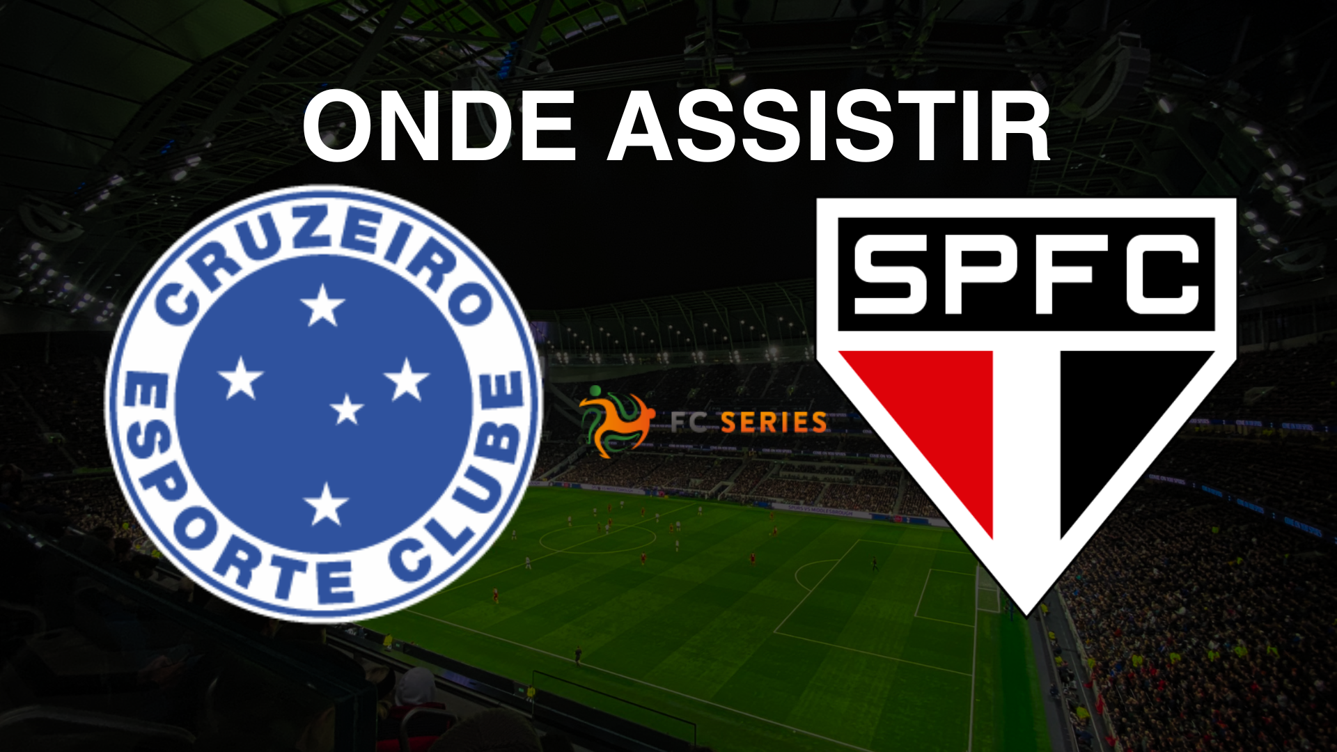 Onde assistir Cruzeiro x São Paulo ao vivo