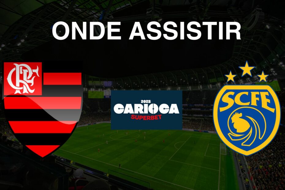 Flamengo x Sampaio Corrêa Onde assistir ao vivo pela 6ª rodada do Campeonato Carioca 2025