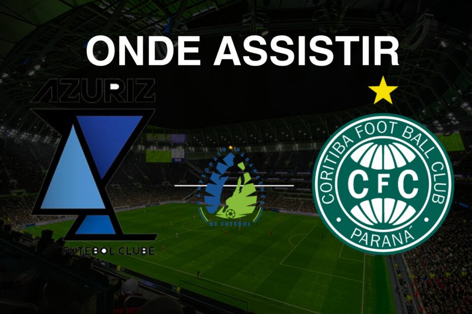 Azuriz x Coritiba: onde assistir o jogo do Campeonato Paranaense 2025