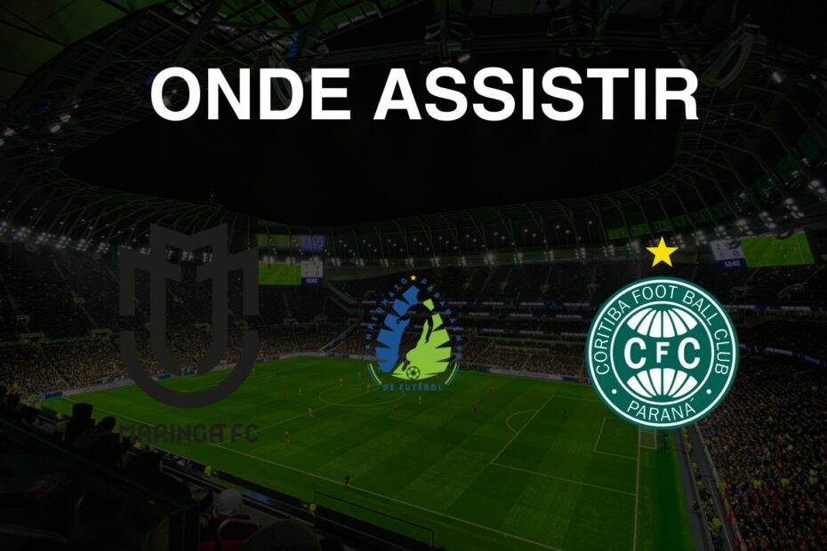 Onde assistir Maringá x Coritiba