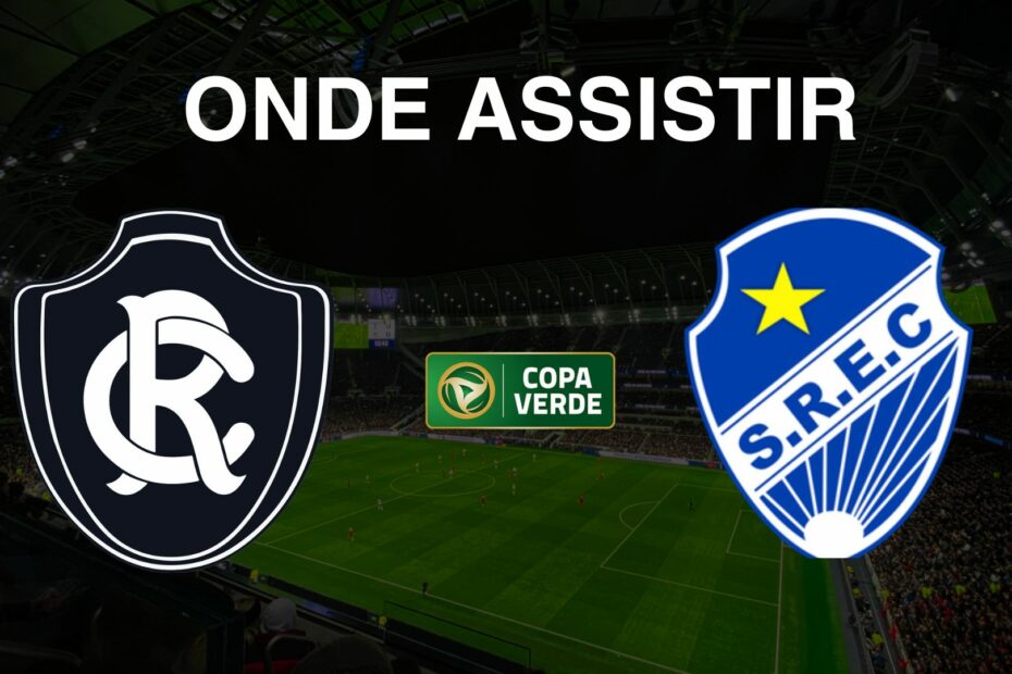 Remo x São Raimundo-RR Onde assistir ao vivo pela Copa Verde 2025